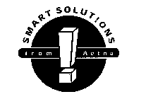 SMART SOLUTIONS FROM AETNA
