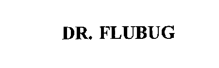 DR. FLUBUG