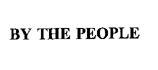 BY THE PEOPLE