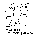 DR. MIRA BEARS OF HEALING AND SPIRIT