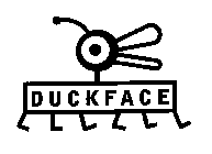 DUCKFACE