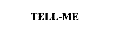 TELL-ME