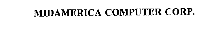 MIDAMERICA COMPUTER CORP.