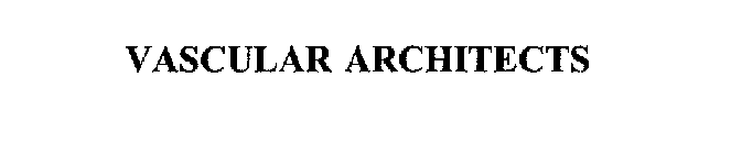 VASCULAR ARCHITECTS