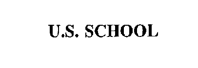 U.S. SCHOOL