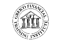 GFT GREICO FINANCIAL TRAINING INSTITUTE