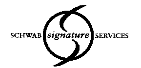 SCHWAB SIGNATURE SERVICES