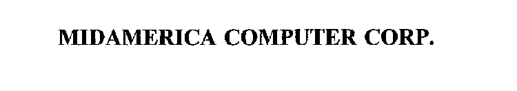 MIDAMERICA COMPUTER CORP.