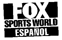 FOX SPORTS WORLD ESPANOL