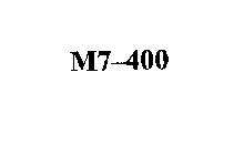 M7-400