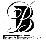 THE BROWN & BOSTWICK GROUP
