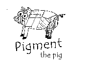 PIGMENT THE PIG