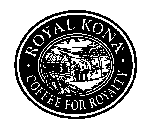 ROYAL KONA - COFFEE FOR ROYALTY