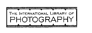 THE INTERNATIONAL LIBRARY OF PHOTOGRAPHY