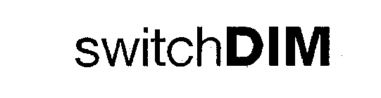 SWITCHDIM