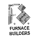 F.B. FURNACE BUILDERS