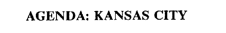 AGENDA: KANSAS CITY