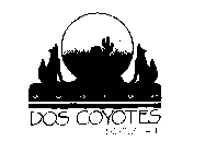 DOS COYOTES BORDER CAFE