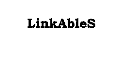 LINKABLES