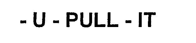 U PULL IT