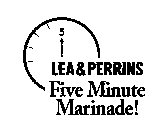 LEA&PERRINS FIVE MINUTE MARINADE!