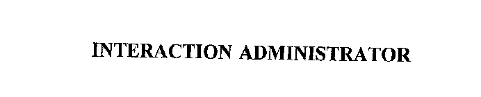 INTERACTION ADMINISTRATOR
