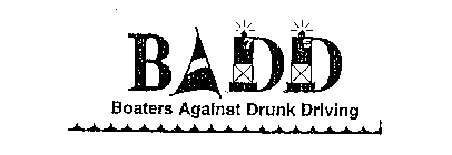 BADD BOATERS AGAINST DRUNK DRIVING