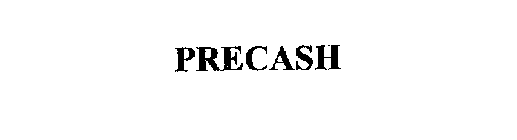 PRECASH