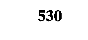 530