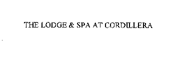 THE LODGE & SPA AT CORDILLERA