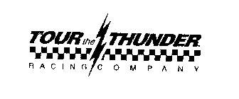 TOUR THE THUNDER RACING COMPANY