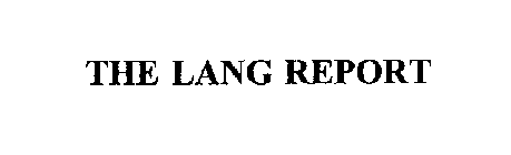 THE LANG REPORT