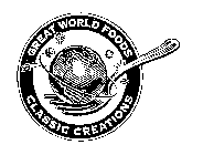 GREAT WORLD FOODS CLASSIC CREATIONS