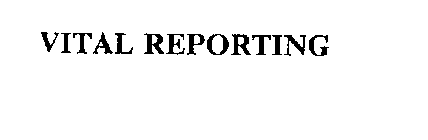 VITAL REPORTING