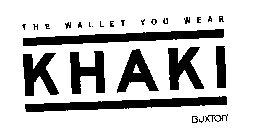 THE WALLET YOU WEAR KHAKI BUXTON