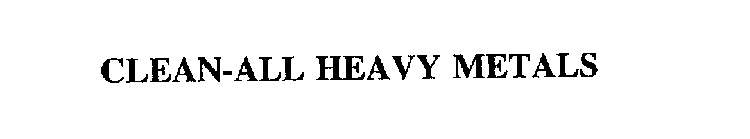 CLEAN-ALL HEAVY METALS