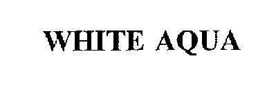 WHITE AQUA