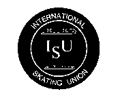 ISU INTERNATIONAL SKATING UNION