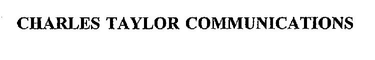 CHARLES TAYLOR COMMUNICATIONS