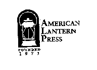 AMERICAN LANTERN PRESS FOUNDED 1971