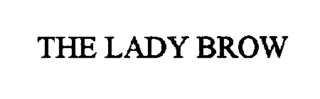 THE LADY BROW
