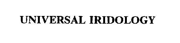 UNIVERSAL IRIDOLOGY
