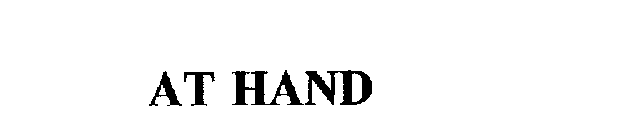 AT HAND