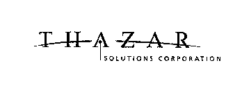 THAZAR SOLUTIONS CORPORATION