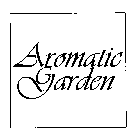 AROMATIC GARDEN