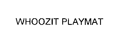 WHOOZIT PLAYMAT