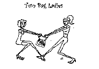 TWO BAG LADIES