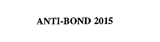 ANTI-BOND 2015