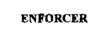 ENFORCER