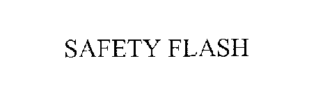 SAFETY FLASH